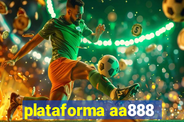 plataforma aa888